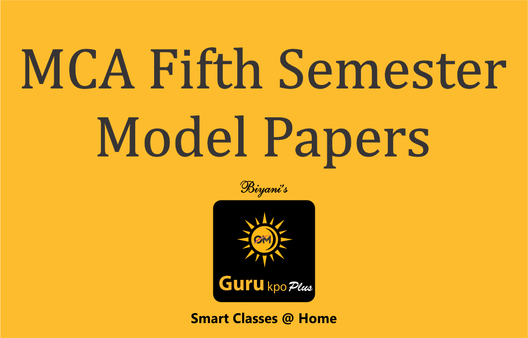 MCA Fifth Semester Model Papers
