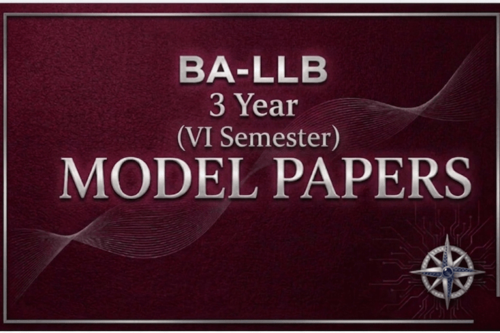 B.A. LL.B VI Semester Model Papers